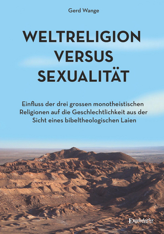 Weltreligion versus Sexualität - Gerd Wange