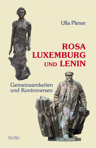 Rosa Luxemburg und Lenin - Ulla Plener