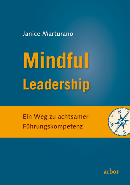 Mindful Leadership - Janice Marturano