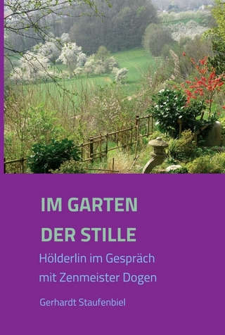 Im Garten der Stille - Gerhardt Staufenbiel
