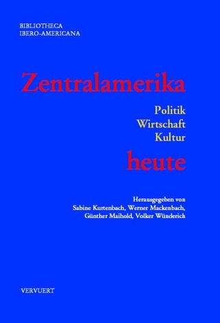 Zentralamerika heute - Sabine Kurtenbach; Werner Mackenbach; Günther Maihold; Volker Wünderich
