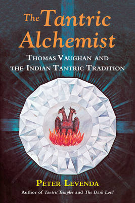 The Tantric Alchemist - Peter Levenda