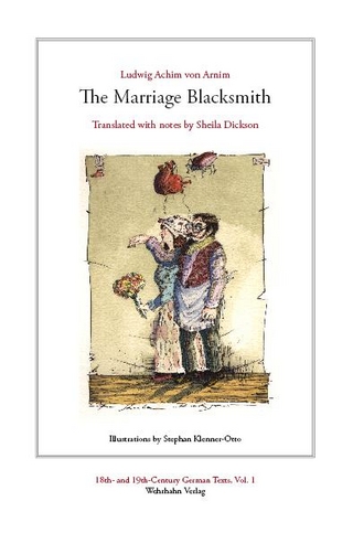 The Marriage Blacksmith - Achim von Arnim; Sheila Dickson
