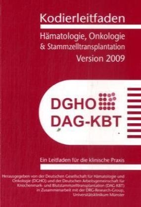 Kodierleitfaden Hämatologie, Onkologie und Stammzelltransplantation 2009