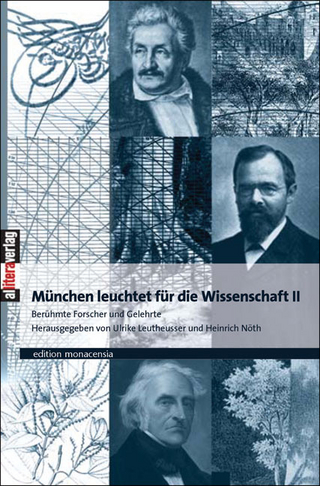 München leuchtet für die Wissenschaft - Ulrike Leutheusser; Heinrich Nöth