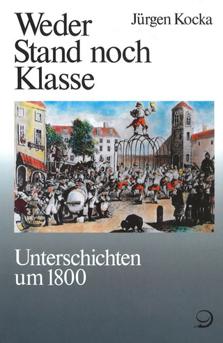 Geschichte der Arbeiter und der Arbeiterbewegung in Deutschland seit... / Weder Stand noch Klasse - Jürgen Kocka; Gerhard A Ritter