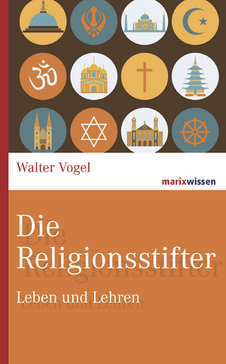 Die Religionsstifter - Walter Vogel