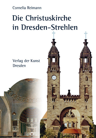 Die Christuskirche in Dresden-Strehlen - Cornelia Reimann