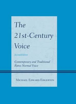 The 21st-Century Voice - Michael Edward Edgerton