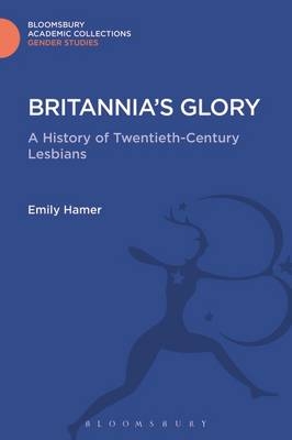Britannia's Glory - Hamer Emily Hamer