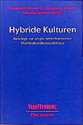 Hybride Kulturen - Elisabeth Bronfen; Benjamin Marius; Therese Steffen