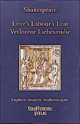Love's Labour's Lost / Verlorene Liebesmühe - William Shakespeare
