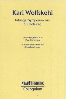 Karl Wolfskehl - Paul Hoffmann; Klaus Bruckinger