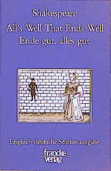 All's Well that Ends Well / Ende gut, alles gut - William Shakespeare
