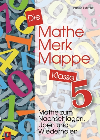 Die Mathe-Merk-Mappe Klasse 5 - Hans J. Schmidt