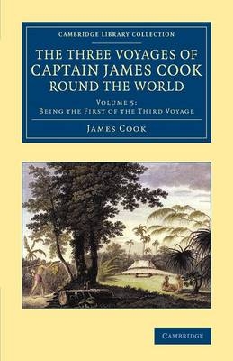 The Three Voyages of Captain James Cook round the World - James Cook