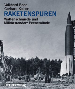 Raketenspuren - Volkhard Bode; Gerhard Kaiser