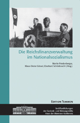 Die Reichsfinanzverwaltung unter dem Nationalsozialismus - Martin Friedenberger; Klaus D Gössel; Eberhard Schönknecht