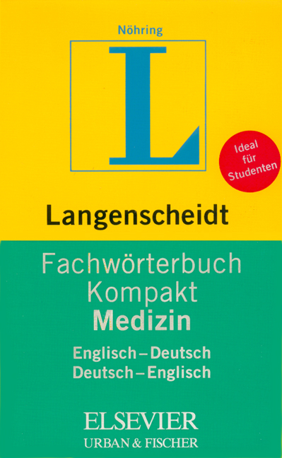 Langenscheidt Fachwörterbuch Kompakt Medizin - Fritz J Nöhring