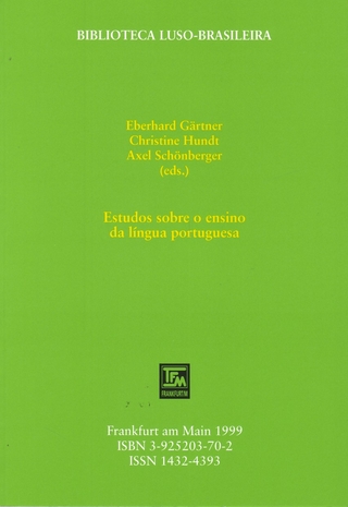 Estudos sobre o ensino da língua portuguesa - Eberhard Gärtner; Christine Hundt; Axel Schönberger