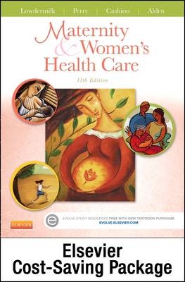 Maternity & Women's Health Care 11e - Deitra Lowdermilk, Shannon Perry
