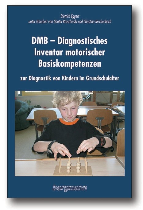 DMB - Diagnostisches Inventar motorischer Basiskompetenzen - Dietrich Eggert