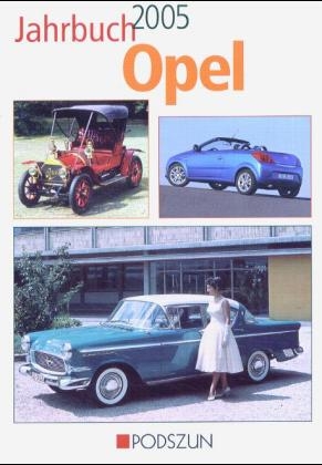 Jahrbuch Opel 2005 - Eckhart Bartels; Rainer Mantey