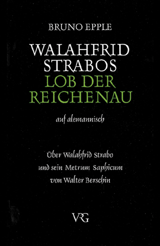 Walahfrid Strabo, Lob der Reichenau - Bruno Epple; Walter Berschin