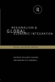 Regionalism and Global Economic Integration - William D. Coleman;  Geoffrey D. Underhill