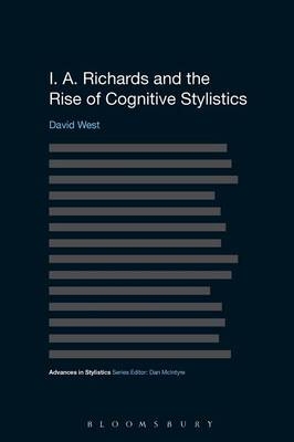 I. A. Richards and the Rise of Cognitive Stylistics - West David West