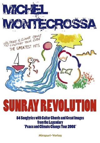 Sunray Revolution - Michel Montecrossa; Michel Montecrossa