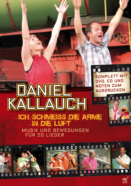 Ich schmeiss die Arme in die Luft (DVD und CD)) - Daniel Kallauch