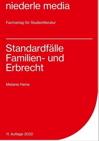 Standardfälle Familien- und Erbrecht - 2022 - Melanie Heine