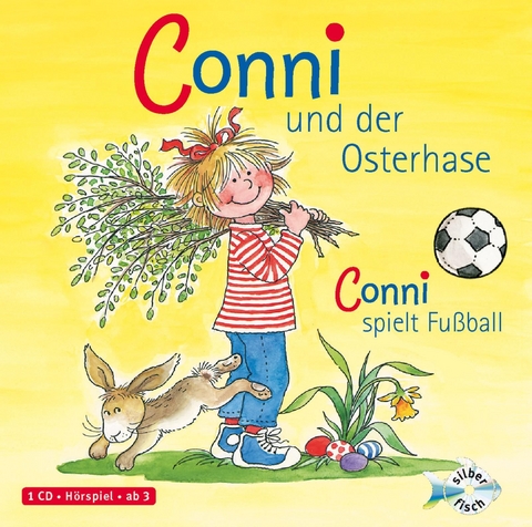 Conni und der Osterhase / Conni spielt Fußball (Meine Freundin Conni - ab 3) - Liane Schneider