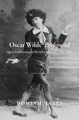 Oscar Wilde Prefigured - Janes Dominic Janes