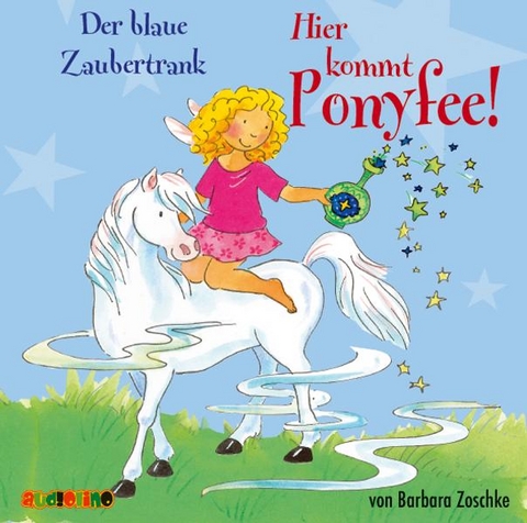 Hier kommt Ponyfee! (9) - Barbara Zoschke