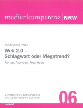Web 2.0 - Schlagwort oder Megatrend? - Gernot Gehrke