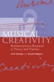 Musical Creativity - Irene Deliege;  Geraint A. Wiggins