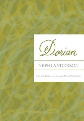 Dorian - Nephi Anderson