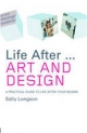 Life After...Art and Design - Sally Longson