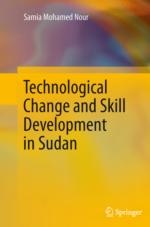 Technological Change and Skill Development in Sudan - Samia Mohamed Nour