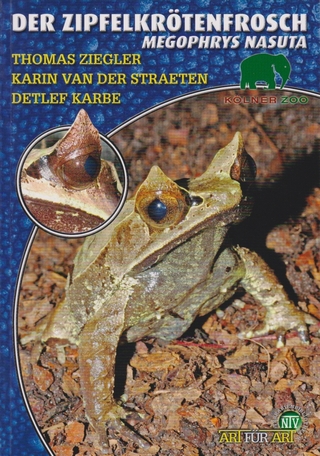 Der Zipfelkrötenfrosch - Thomas Ziegler; Karin van der Straeten; Detlev Karbe