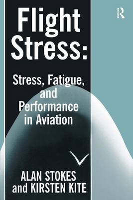 Flight Stress -  Kirsten Kite,  Alan F. Stokes
