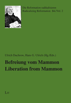 Befreiung vom Mammon. Liberation from Mammon - 