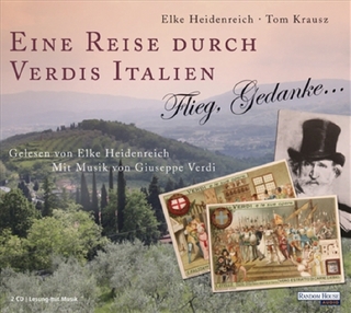 Eine Reise durch Verdis Italien - Elke Heidenreich; Thomas Krausz; Elke Heidenreich