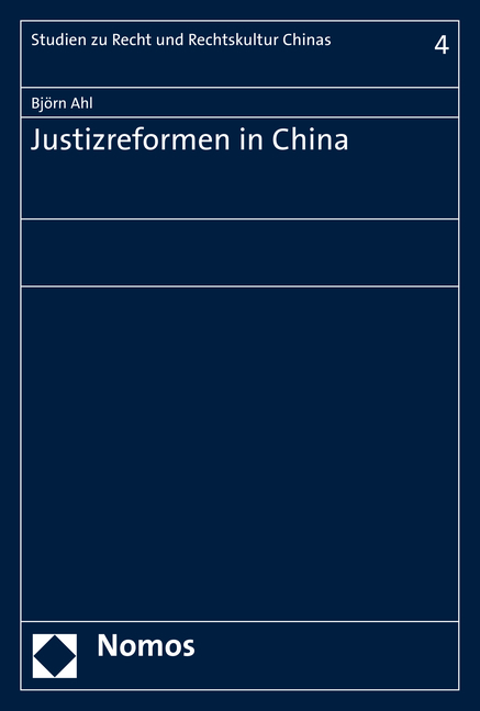 Justizreformen in China - Björn Ahl