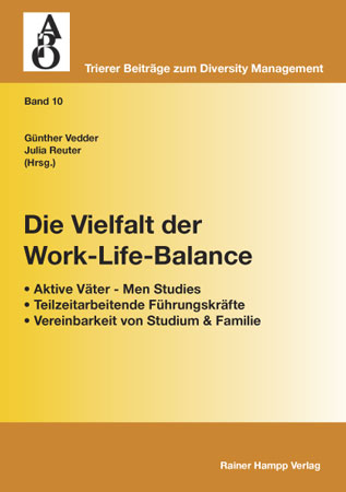 Die Vielfalt der Work-Life-Balance - Günther Vedder; Julia Reuter