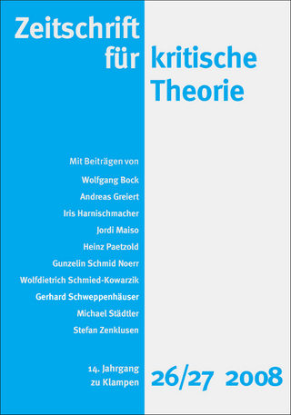 Zeitschrift für kritische Theorie / Zeitschrift für kritische Theorie, Heft 26/27 - Wolfgang Bock; Sven Kramer; Gerhard Schweppenhäuser