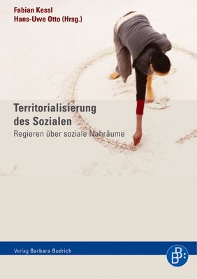 Territorialisierung des Sozialen - Fabian Kessl; Hans-Uwe Otto