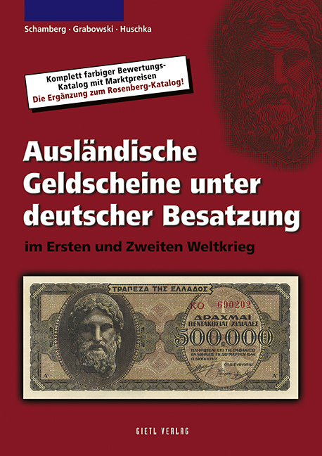 Ausländische Geldscheine unter deutscher Besatzung - Wolfgang Schamberg, Hans L Grabowski, Henning Huschka